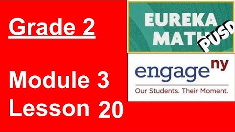 Eureka Math Grade 2 Module 3 Lesson 20