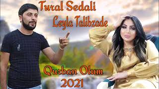 Tural Sedali & Leyla Talibzade Qurban Olum 2021 Siyavuş Beyleqanlin Resimi