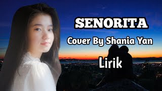 Señorita - Camila Cabello dan Shawn Mendes (cover by shania yan) HDRlirik