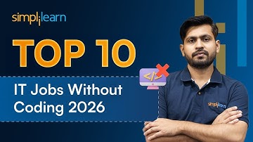 Top 10 Non-Coding IT Jobs For 2026 | High Paying IT Jobs Without Coding 2026 | Simplilearn
