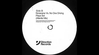 Novacane Vs. No One Driving - Playa Sol Atlantis Mix 2001