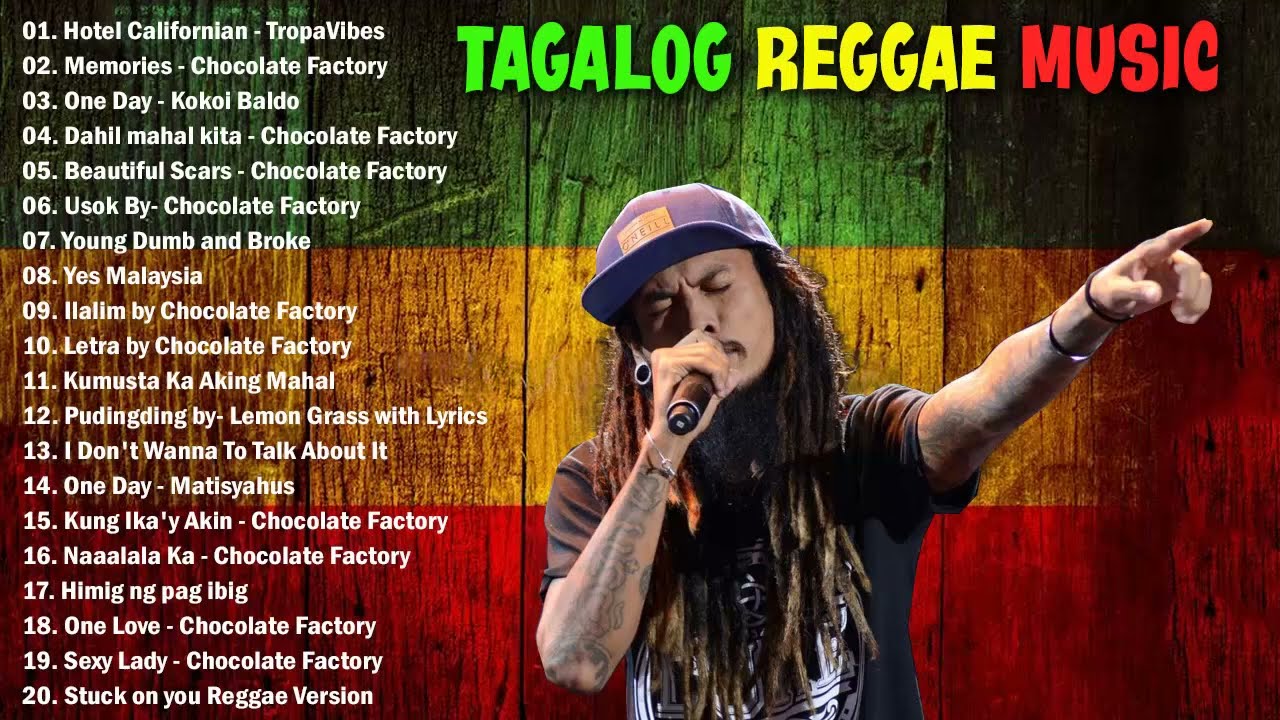 NEW Tagalog Reggae Classics Songs 2021 - Chocolate Factory ,Tropical Depression, Blakdyak