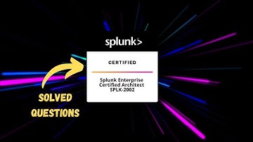 Splunk SPLK-2002: Splunk Enterprise Certified Architect | Solved Questions