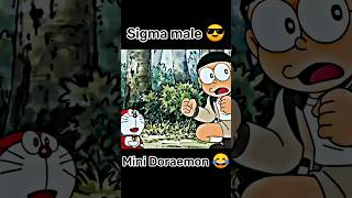 Sigma male 😎 Ft. Mini Doraemon 😂 #shorts #ytindia #ytshorts