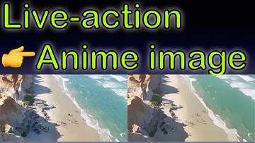 White box Cartoonization / Animated image of a live-action film / python tutorial