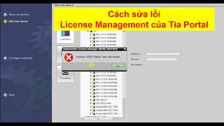 Sủa lỗi License Step 7 Basic Was not found trên Tia Portal