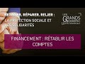 Séquence 1 – Financement : rétablir les comptes