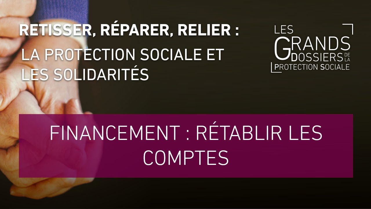 Séquence 1 – Financement : rétablir les comptes
