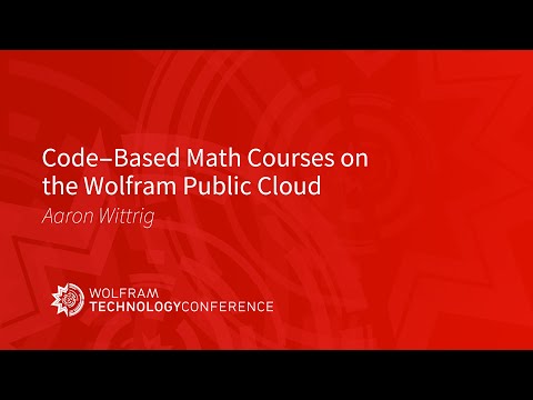 Code-Based Math Courses on the Wolfram Public Cloud