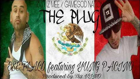Flaco "The Plug" ft. Yung Pacino