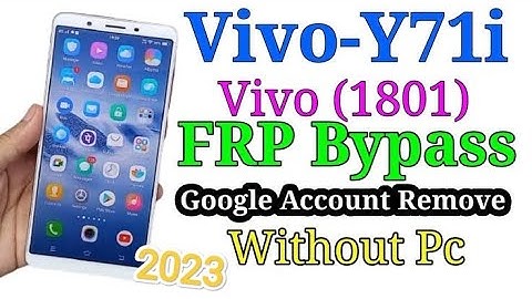 Vivo Y71 (vivo 1801) FRP Bypass in a minute No PC|| Vivo Y71 remove Google Account 2023