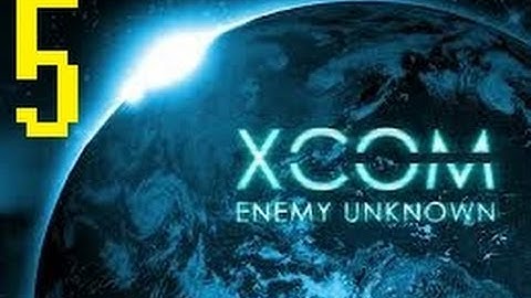 Xcom: Enemy Unknown-Walkthrough-Part 5 "Arc thrower"