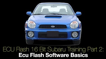 Ecu Flash 16 Bit Subaru Training Part 2: Ecu Flash Software Basics | Evans Performance Academy