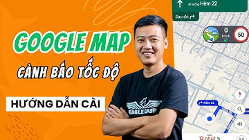 3 Bước Cài Cảnh Báo Tốc Độ Trên Google Maps