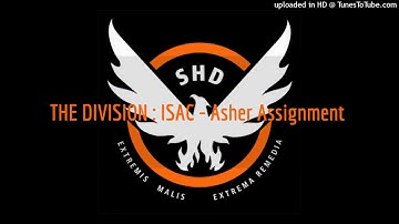 THE DIVISION : ISAC - Asher Assignment
