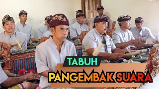 TABUH PANGEMBAK SUARA|SEKEHA GONG DUWE KAYUPUTIH |BANJAR| BULELENG
