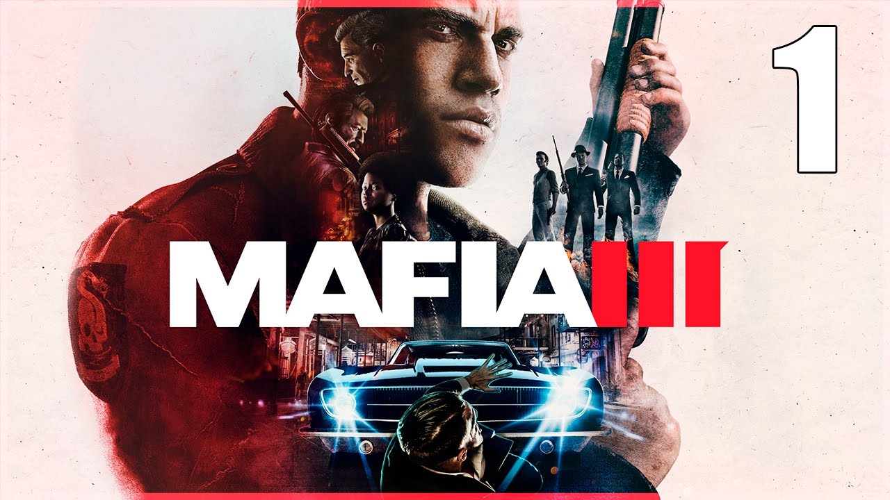 Mafia 3 Parte 1 Espa ol Walkthrough Sin Comentar YouTube