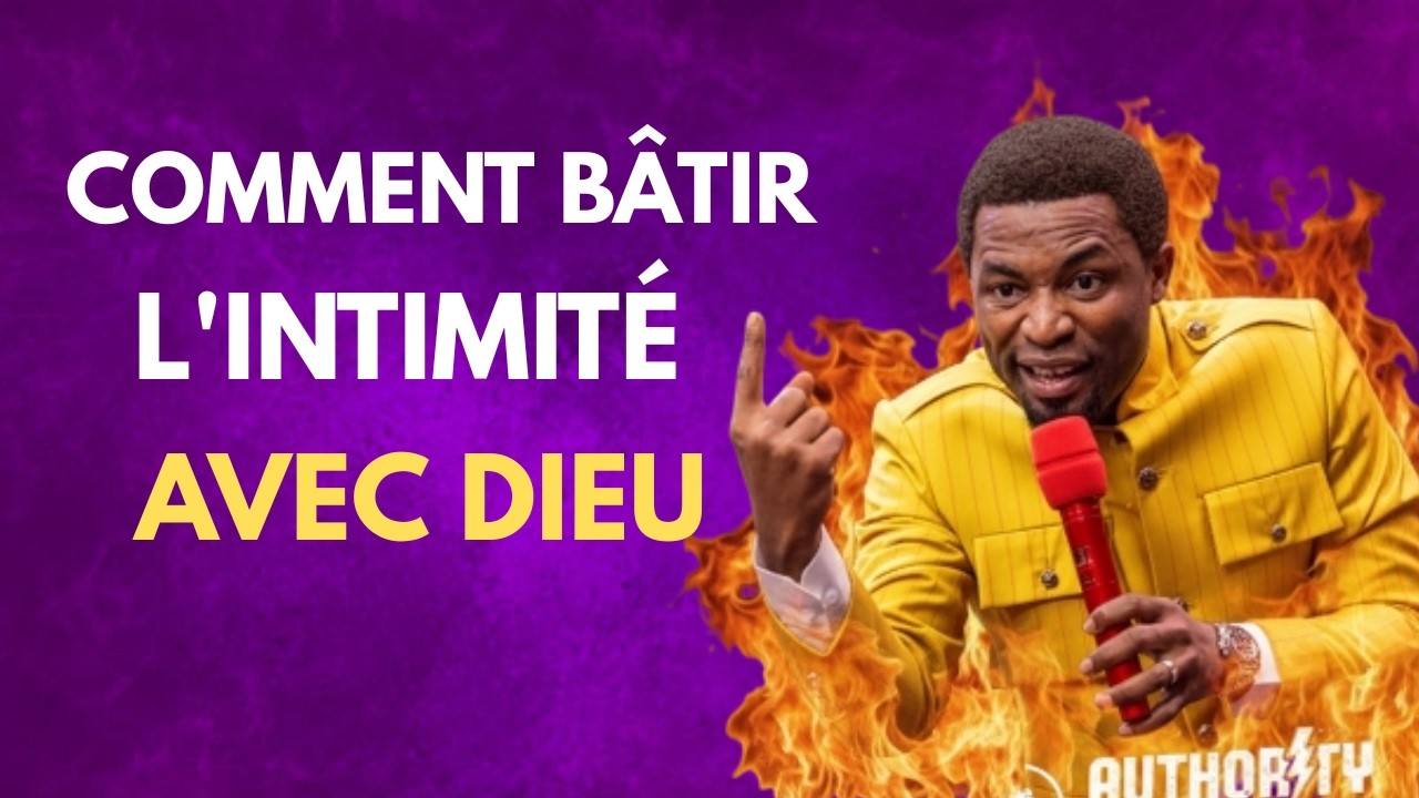 Comment bâtir l'intimité avec Dieu | Michael Orokpo 