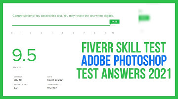 Fiverr Adobe Photoshop Skill Test Answers 2021