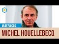 Michel Houellebecq en Los 7 locos (1 de 4)