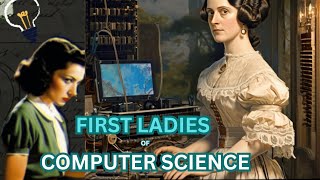 From Ada Lovelace to Today: Celebrating 10 Women in Computer Science!