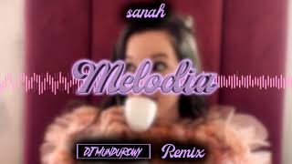 Sanah - Melodia (MUNDUROWY 4Fun REMIX 2020)