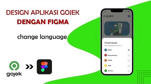 FIGMA TUTORIAL INDONESIA - Design aplikasi GOJEK