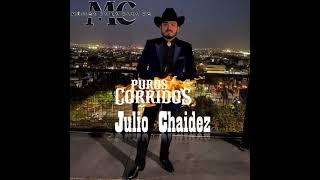 1 Hora De Puros Corridos De Julio Chaidez