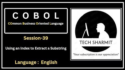 Substring Extraction in COBOL - Extract a Substring using an index  (Session-39)