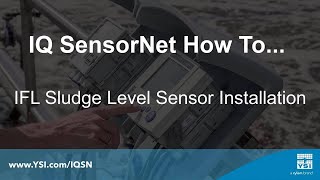 IQ SensorNet | IFL Sludge Level Sensor Installation