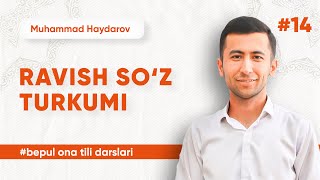 14 - dars | Ravish so'z turkumi | Muhammad Haydarov