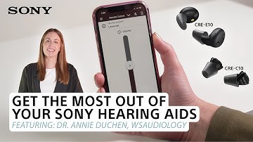 Sony | Get the most out of your Sony Self-Fitting Over-the-Counter Hearing Aids