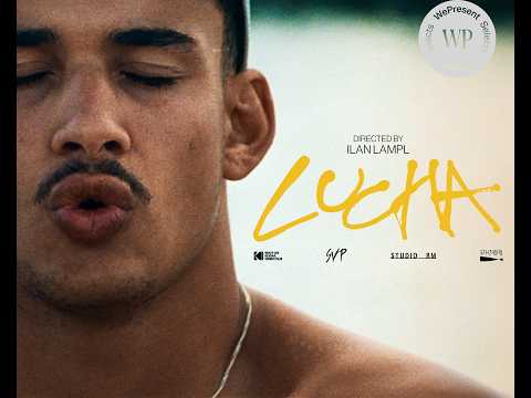 Lucha (2026) | Directed by Ilan Lampl