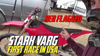 Stark Varg First USA Race (Red Flagged) at Cahuilla Creek MX