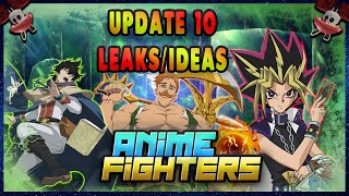 I DM'D THE OWNER FOR UPDATE 10 LEAKS IN Anime Fighters Simulator (Roblox) Ideas For Future Updates