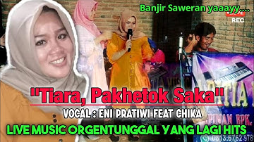 eni pratiwi feat chika tiara,pakhetok saka lagu lampung || lagu lampung hits || remix lampung viral