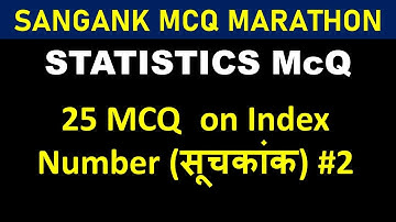 25 MCQ On Index number || index number || statistics mcq for sangank ||