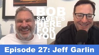 Jeff Garlin and Bob Talk About Comedy as a Calling | Bob Saget