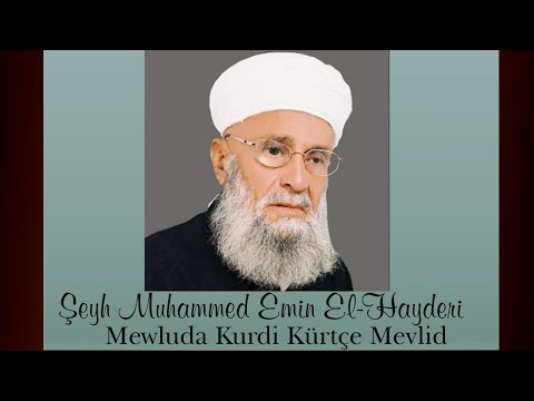 Şeyh Muhammed Emin El Hayderi - Mewluda Kurdi Kürtçe Mevlüt 35 Dakika Full Kesintisiz