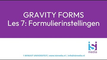 Cursus Gravity Forms: De formulierinstellingen