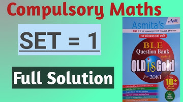 2081 Ble Math Set 1 | Asmita Publication | #asmitapublication #ble