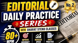 Editorial Exercise - 2, We provide daily Editorial Dictation from The Hindu, Indian Express