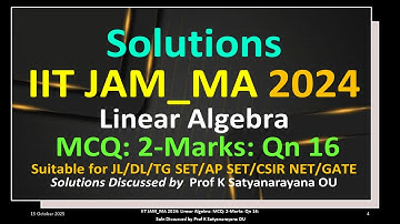 IIT JAM MA_2024 | Lineaire algebra | MCQ 2 punten | Qn 16 | Soln Besproken door Prof K Satyanaray...