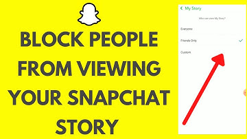 How To Block People From Viewing Your Snapchat Story (Quick & Easy!)