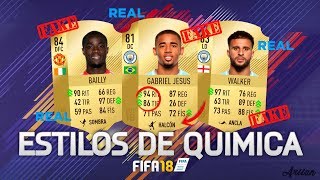ESTILOS DE QUÍMICA ¿REALES O FALSOS? - FIFA 18 ULTIMATE TEAM