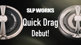 SLP QuickDrag Debut!