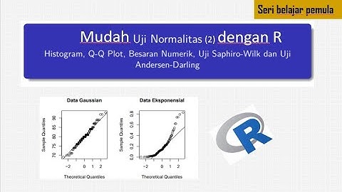 Mudah Uji Normalitas (Bagian 2) dengan R