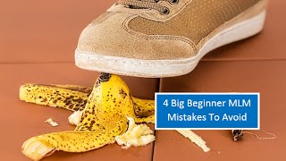 Information MLM Mistakes: 4 Major Beginner Mistakes Update
