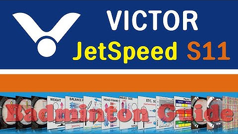 VICTOR JetSpeed S11 (Badminton Racket Analysis)