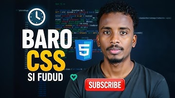 Beginner CSS Af-Soomaali | Somali CSS Part One💥🔥